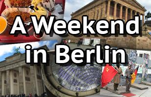 A Weekend Break in Berlin