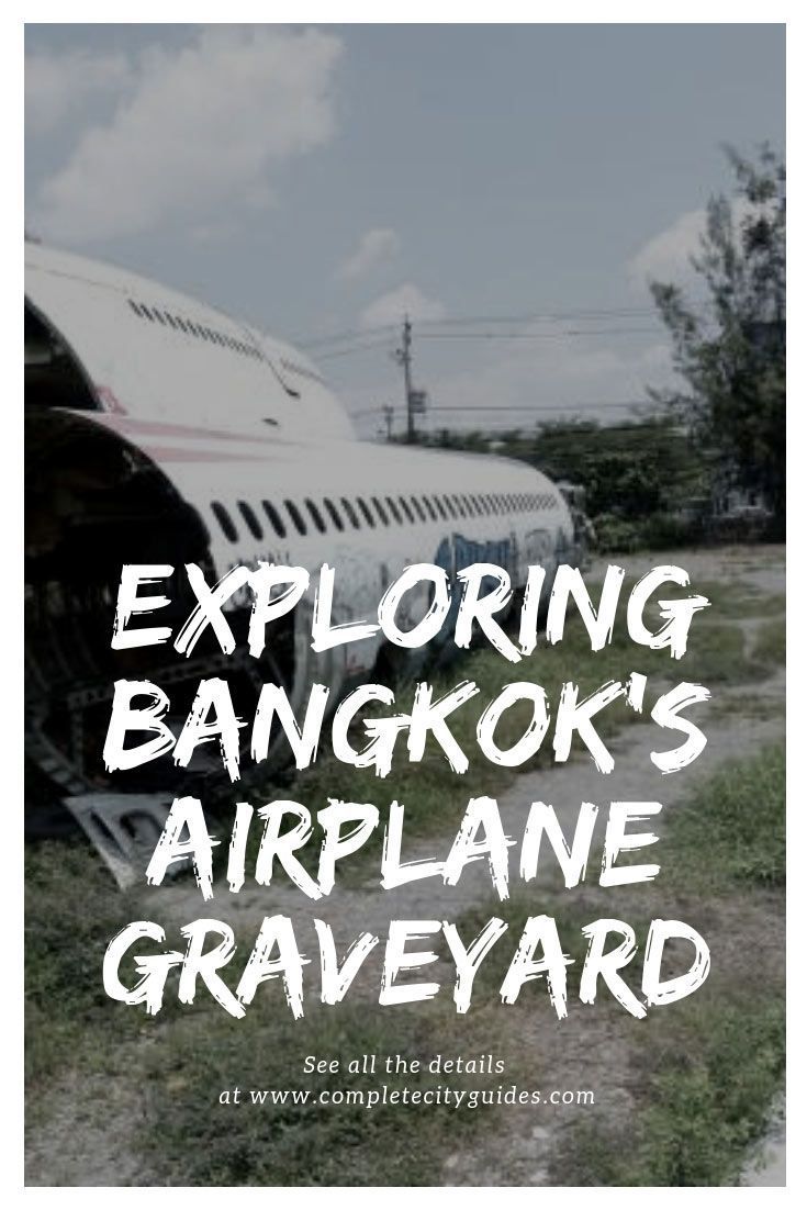 Bangkok Airplane Graveyard - Everything You Need To Know Including How To Find It And Who To Pay!